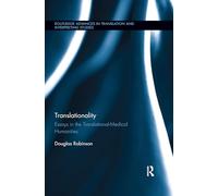 Translationality: Essays in the Translational-Medical Humanities