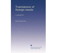 Translations of foreign novels a selected list. 2