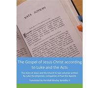 Translator H Wesley The Gospel of Jesus Christ according to Luke and (Tascabile)