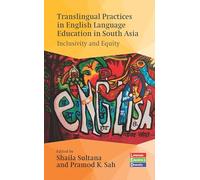 Translingual Practices in English Language Education in South Asia: Inclusivity and Equity: 8