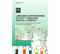 Transliteracy Across the Globe: Implementing Information, Digital, Media and Visual Literacies in the Library
