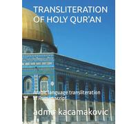 TRANSLITERATION OF HOLY QUR'AN: Arabic language transliteration in Roman script