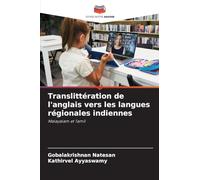 Translittération de l'anglais vers les langues régionales indiennes: Malayalam et Tamil