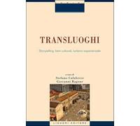 Transluoghi. Storytelling, beni culturali, turismo esperenziale