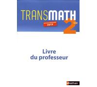 Transmath 2de: Livre du professeur