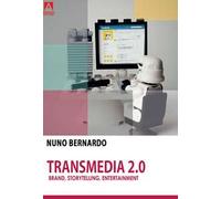 Transmedia 2.0. Brand, storytelling, entertainment