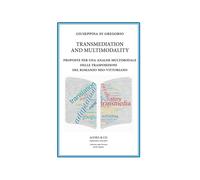 Transmediation and multimodality. Proposte per una analisi multimodale delle tra