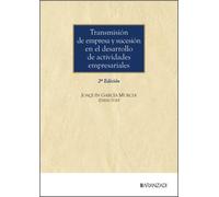 Transmisión de empresa y sucesión en el desarrollo de actividades empresariales
