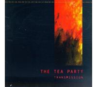 Tea Party - Transmission