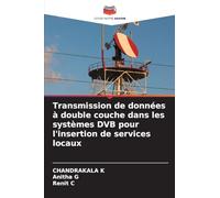 Transmission de données à double couche dans les systèmes DVB pour l'insertion de services locaux
