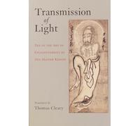 Thomas Cleary Transmission of Light (Tascabile)
