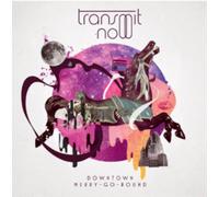 Trasmit Now - Downtown Merry-Go-Round