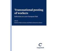 Transnational posting of workers. Reflections on a new European path