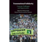 Transnational Solidarity: Concept, Challenges and Opportunities