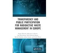 Transparency and Public Participation for Radioactive Waste Management in Europe