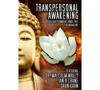 Transpersonal Awakening: Enlightenment and the Kundalini (DVD)