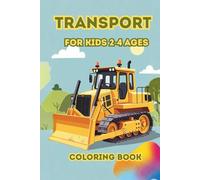 Transport Coloring Book for Kids 2-4 ages