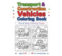 Transport & Construction Vehicles Coloring Book