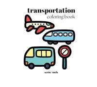 Transportation: Coloring Book