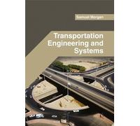Transportation Engineering and Systems (Copertina rigida)