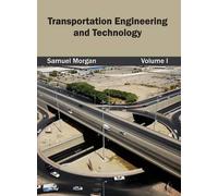 Transportation Engineering and Technology: Volume I (Copertina rigida)