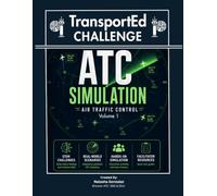 TransportEd CHALLENGE: ATC Simulation, Volume 1