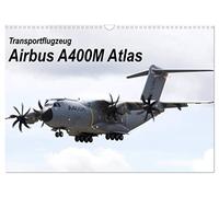 Transportflugzeug Airbus A400M Atlas (Wandkalender 2026 DIN A3 quer), CALVENDO Monatskalender: 12 faszinierende Motive eines Transportflugzeuges
