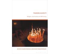 Transreligiosity: Religion, Spirituality and Well-being