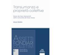 Transumanza e proprietà collettive. Storia dei beni demaniali delle comunità del Gran Sasso