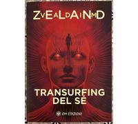 Transurfing del Sé di Vadim Zeland, 2025, Om Edizioni