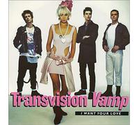 TRANSVISION VAMP - TRANSVISION VAMP / I WANT YOUR LOVE