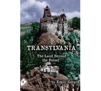 Transylvania - The Land Beyond the Forest