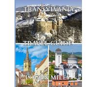 Transylvania travel guide 2025/2026: Practical guide to plan trips, avoid traps, know costs, and explore transylvania confidently.