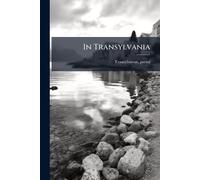 Transylvanus Pseud In Transylvania (Tascabile)