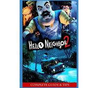 Trantow Hello Neighbor 2 Official Companion Tips & Tricks (Tascabile)