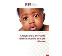 Traore-N Analyse de la Mortalité Infanto-Juvénile En Côte d'Ivoire (Tascabile)