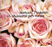 Trapassi Marian - VI Chiamero'per Nome