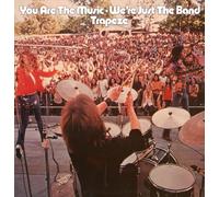 Trapeze You Are the Music... We're Just the Band (Vinyl LP) 12" Album