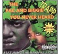 Trapp - Pac & Biggie You Never Heard