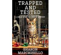 Trapped and Tested: A DeeLo Myer Cat Rescue Mystery: 2