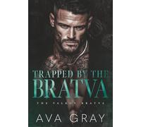 Trapped by the Bratva
