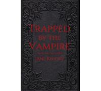 Trapped by the Vampire: No Choice