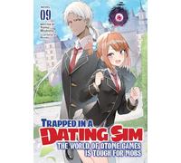Yomu Mishima Trapped in a Dating Sim: The World of Otome Games is To (Tascabile)