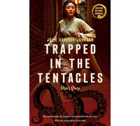 Trapped in the Tentacles: Mei's Story: 1