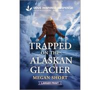 Trapped on the Alaskan Glacier