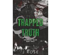 Trapped Truth: A Dark Why Choose Romance