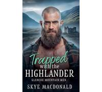 Trapped with the Highlander: 4