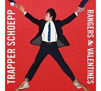 Trapper Schoepp - Rangers & Valentines (2 LP)