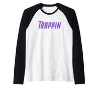Trappin Viola Trap Music Gear for Trap Beat Rappers Maglia con Maniche Raglan