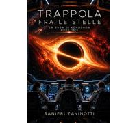 Trappola fra le stelle: La saga di Konddron